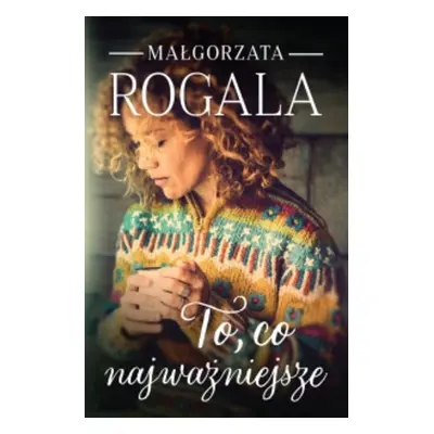 To, co najważniejsze