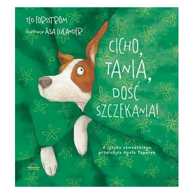 Cicho Tania, dość szczekania!