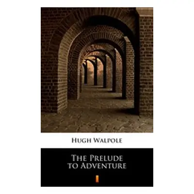 The Prelude to Adventure