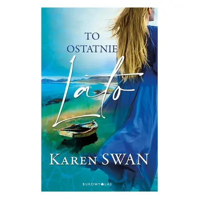 To ostatnie lato