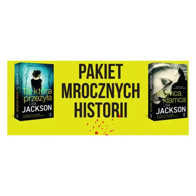 Pakiet mrocznych historii. kłamca, kłamca / ta, która przeżyła