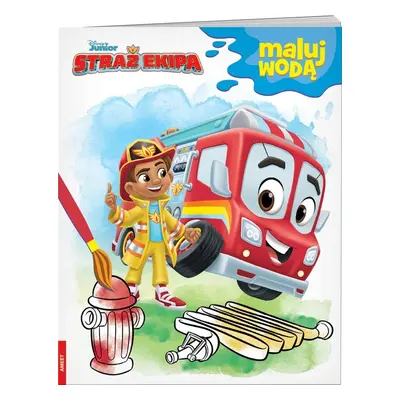 Straż Ekipa. Maluj Wodą