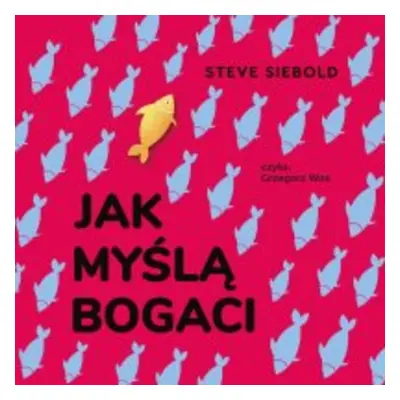 Jak myślą bogaci