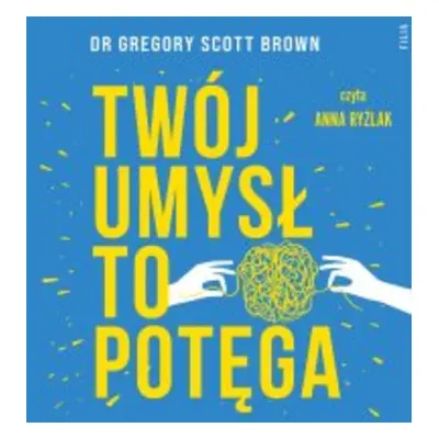 Twój umysł to potęga