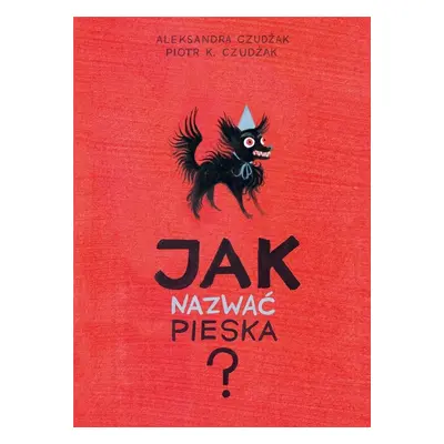 Jak nazwać pieska?