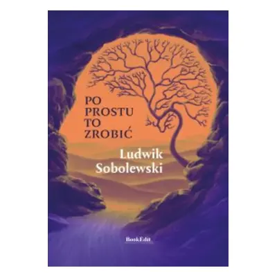 Po prostu to zrobić