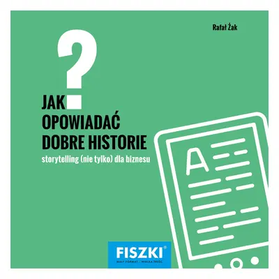 E-BOOK - Jak opowiadać dobre historie?