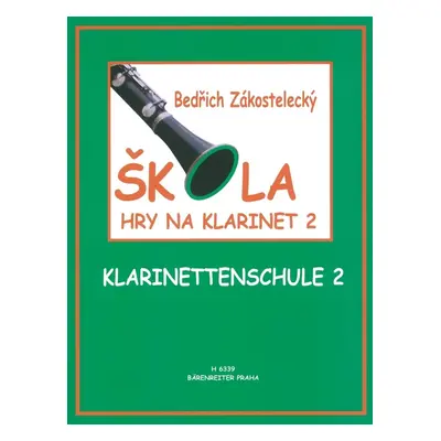 Bedřich Zakostelecký Škola hry na klarinet Nuty