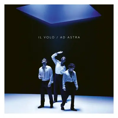 Il Volo - Ad Astra (LP)