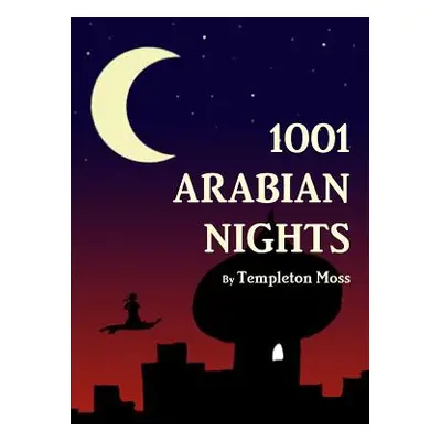 "1001 Arabian Nights" ("Moss Templeton")(Paperback)