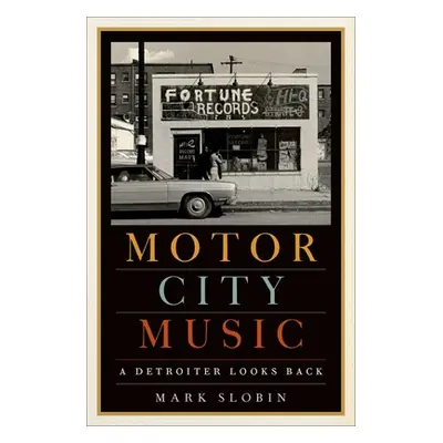 "Motor City Music ("Slobin Mark")