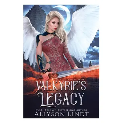 "Valkyirie's Legacy ("Lindt Allyson")