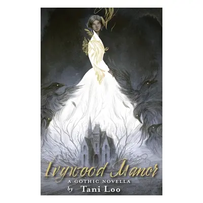 "Ivywood Manor" ("Loo Tani")(Paperback)