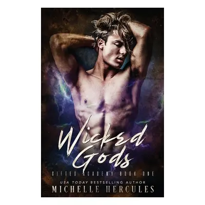 "Wicked Gods" ("Hercules Michelle")(Paperback)