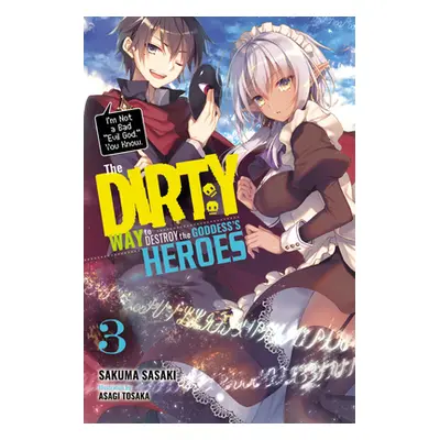 "The Dirty Way to Destroy the Goddess's Heroes, Vol. 3  ("012380563")