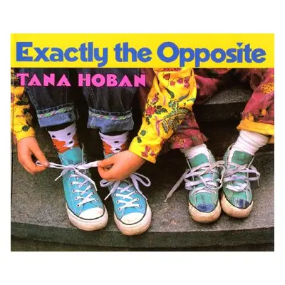 "Exactly the Opposite" ("Hoban Tana")(Twarda)