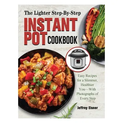 "The Complete Instant Pot Cookbook ("Taylor Kristen")