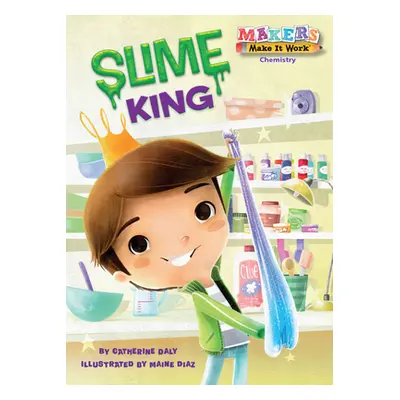 "Slime King" ("Daly Catherine")(Paperback)