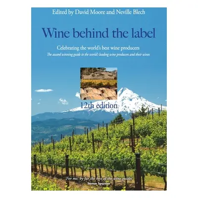 "Wine behind the label 12th edition" ("Moore David")(Twarda)