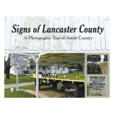 "Signs of Lancaster County ("Reiff Tana")