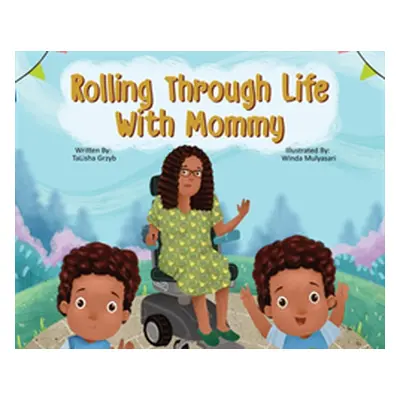 "Rolling Through Life With Mommy" ("Grzyb Talisha")(Twarda)