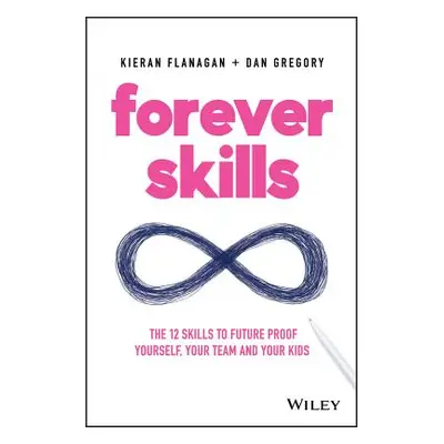 "Forever Skills" ("Flanagan Kieran")(Paperback)