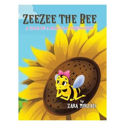 "ZeeZee the Bee ("Mirzaei Zara")