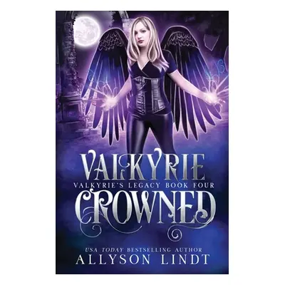 "Valkyrie Crowned" ("Lindt Allyson")(Paperback)