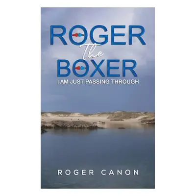 "Roger the Boxer" ("Canon Roger")(Twarda)