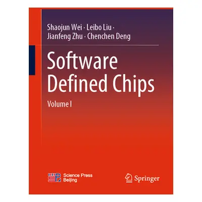 "Software Defined Chips ("Wei Shaojun")