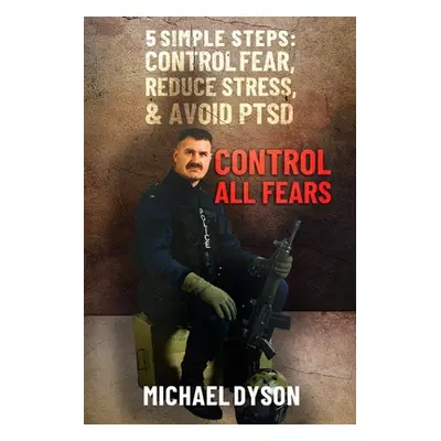 "Control all Fears ("Dyson Michael")