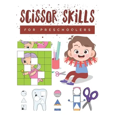 "Scissor Skills for Preschoolers ("Education Pixa")