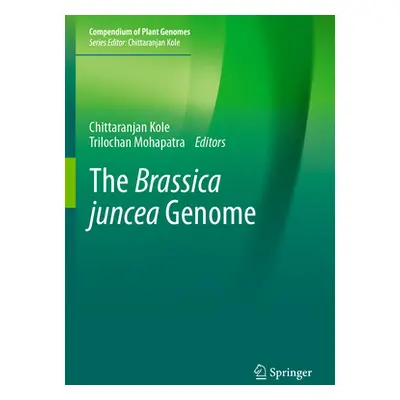 "The Brassica Juncea Genome" ("Kole Chittaranjan")(Paperback)