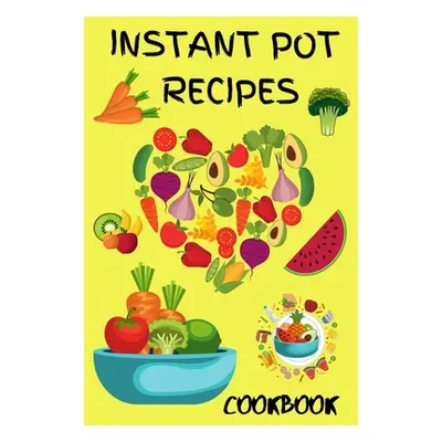 "Instant Pot Pressure Cooker Cookbook 2021 ("Johnson Shanice")