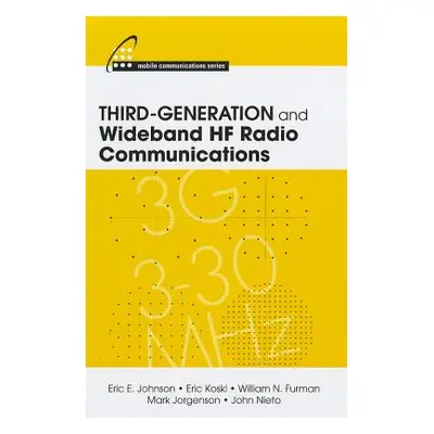 "Third-Generation and Wideband HF Radio Communications" ("Johnson Eric F.")(Twarda)