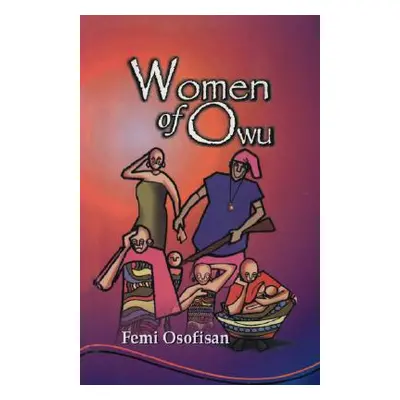 "Women of Owu" ("Osofisan Femi")(Paperback)