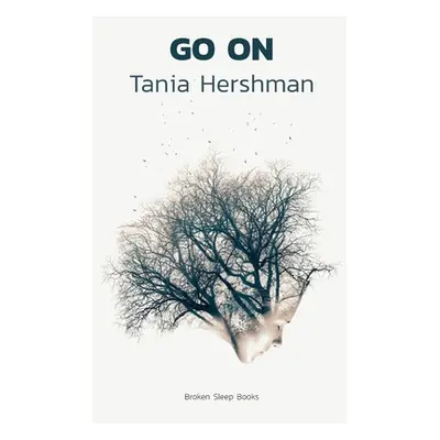 "Go On" ("Hershman Tania")(Paperback)