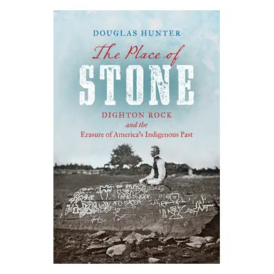 "The Place of Stone ("Hunter Douglas")