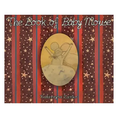 "The Book of Baby Mouse" ("Zanko Katarzyna")(Twarda)