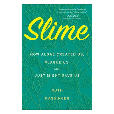 "Slime ("Kassinger Ruth")