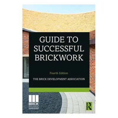 "Guide to Successful Brickwork" ("Brick Development Association")(Paperback)