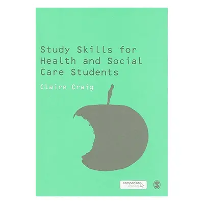 "Study Skills for Health and Social Care Students" ("Craig Claire")(Paperback)