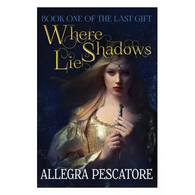 "Where Shadows Lie" ("Pescatore Allegra")(Paperback)