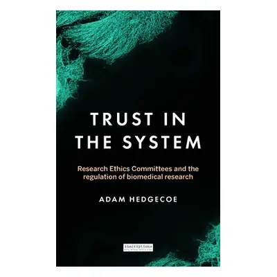 "Trust in the System ("Hedgecoe Adam")