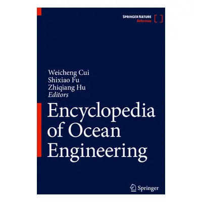 Encyclopedia of Ocean Engineering (Cui Weicheng)(Twarda)