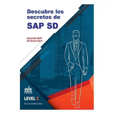 "Descubre los secretos de SAP Ventas y distribucion" ("Diaz Luz Andrea")(Paperback)