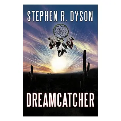 "Dreamcatcher" ("Dyson Stephen R.")(Paperback)