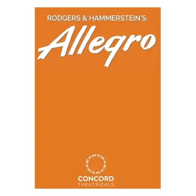 "Rodgers & Hammerstein's Allegro" ("Rodgers Richard")(Paperback)