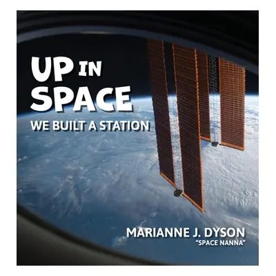 "Up in Space ("Dyson Marianne J.")