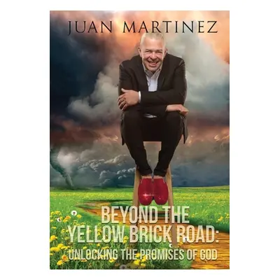 "Beyond the Yellow Brick Road ("Martinez Juan")